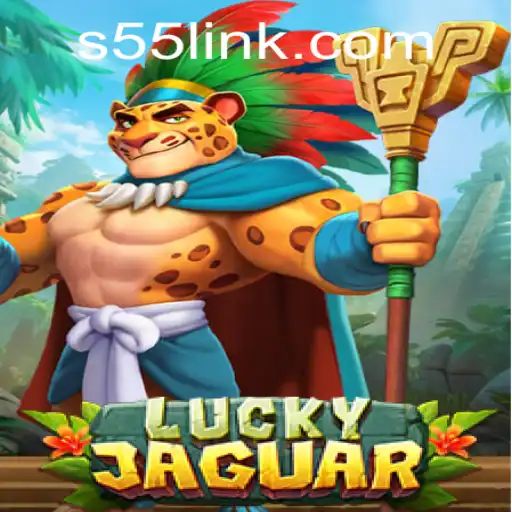 Exploring the Thrilling World of 'LuckyJaguar': A Deep Dive into S55