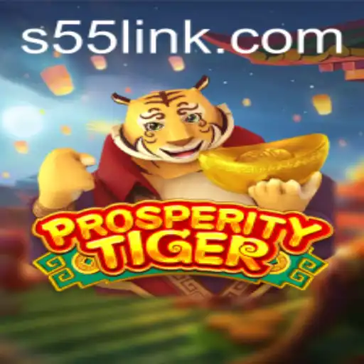 Unveiling ProsperityTiger: A New Era in Gaming with S55