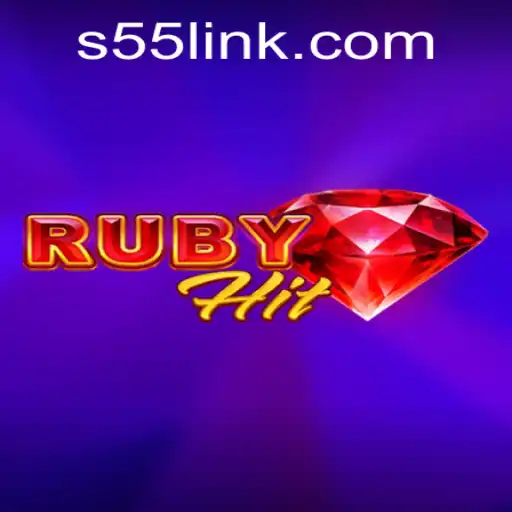 Discovering RubyHit: A Comprehensive Guide to the Exciting World of S55